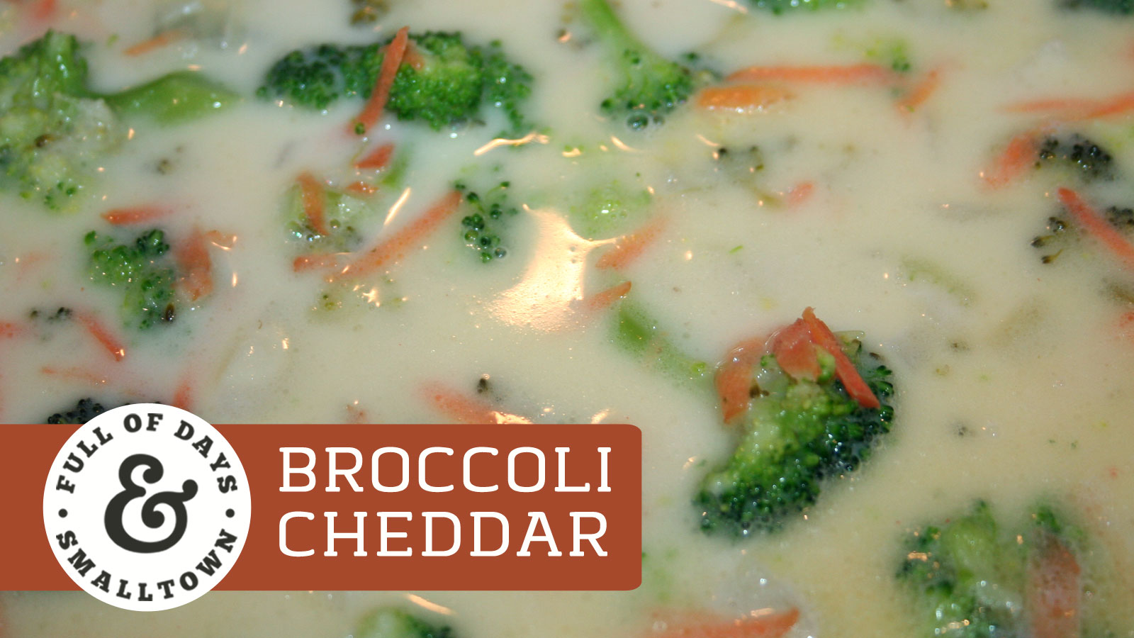 broccoli-cheddar_full-of-days_1600-x-900