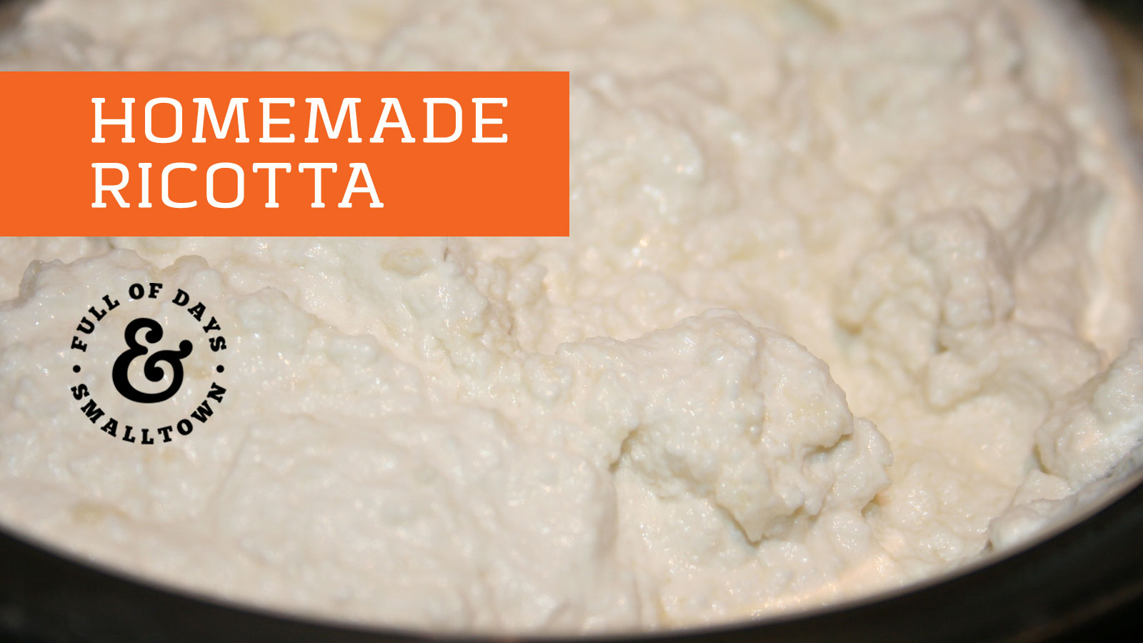 DIY Homemade Ricotta Cheese Header