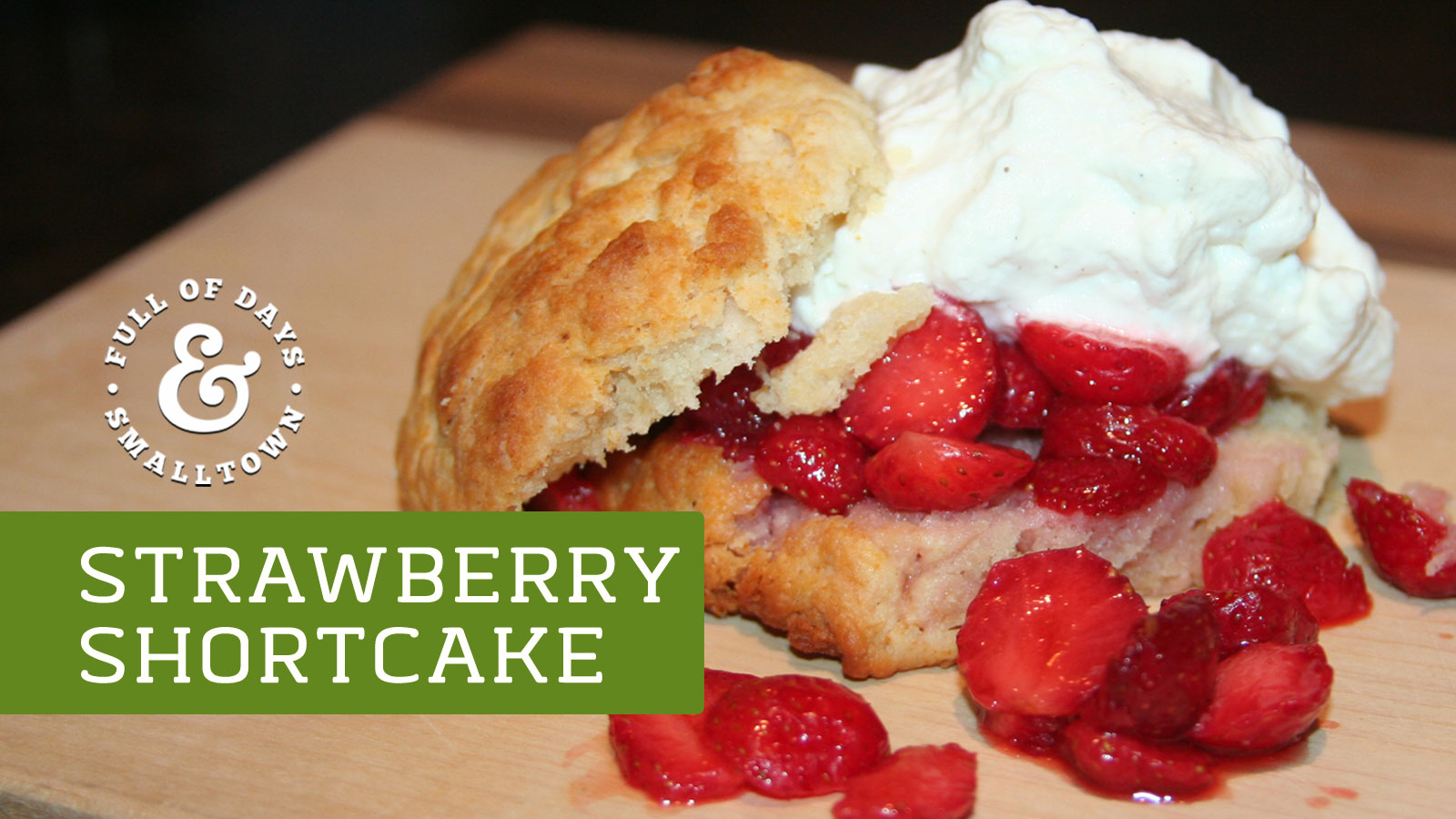 Strawberry Shortcake Recipe Full of Days