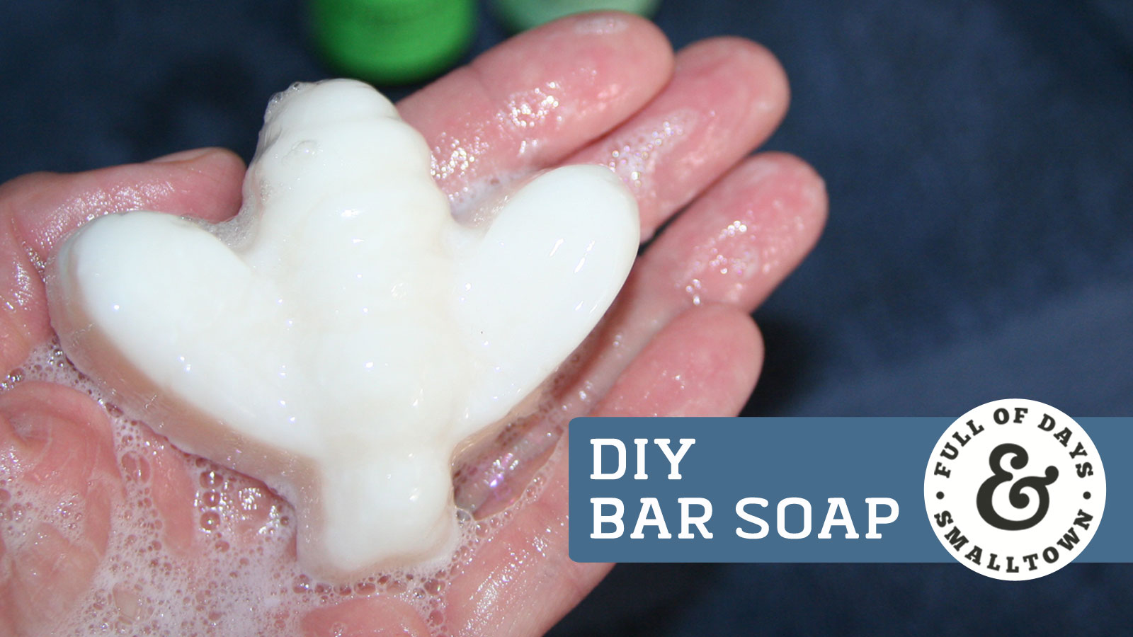 diy-bar-soap_full-of-days_1600-x-900