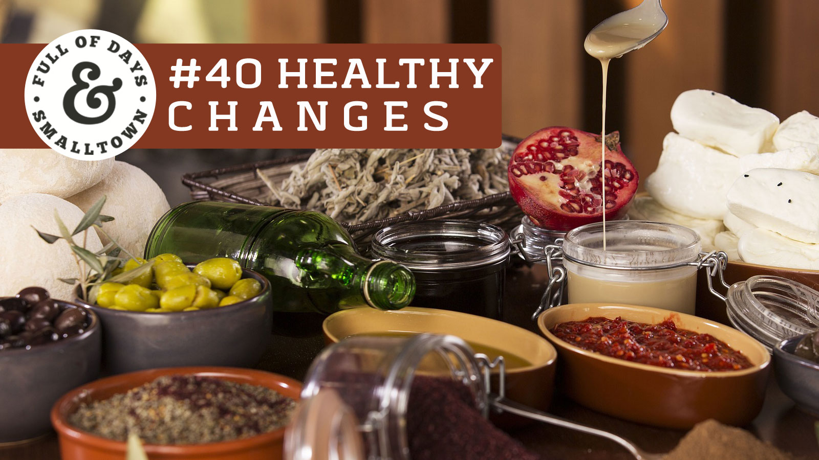 healthy-changes-40_full-of-days_healing-diets_1600-x-900