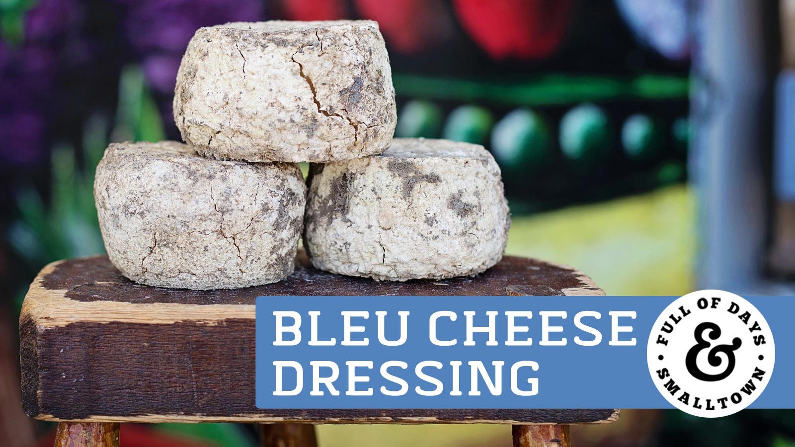 DIY Bleu Cheese Dressing Recipe