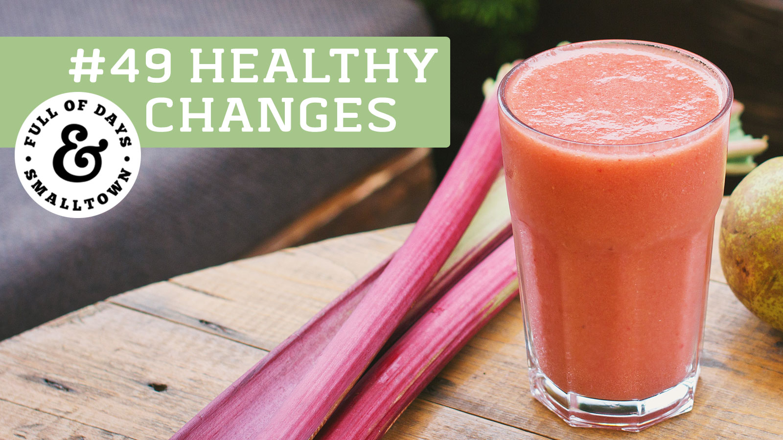 Healthy Changes 49 - To Cleanse Or Not