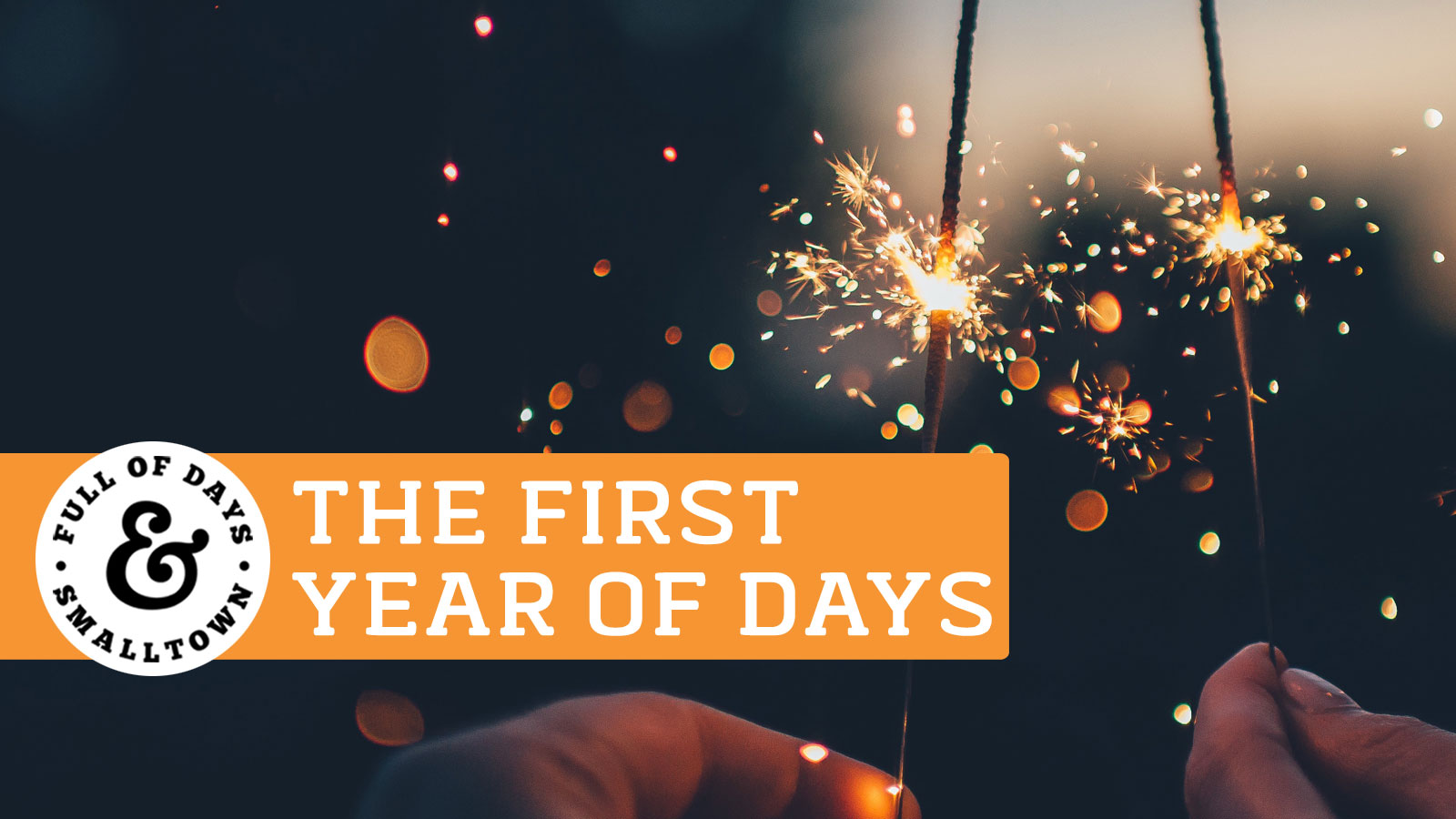 the-first-year-of-days_full-of-days_1600-x-900