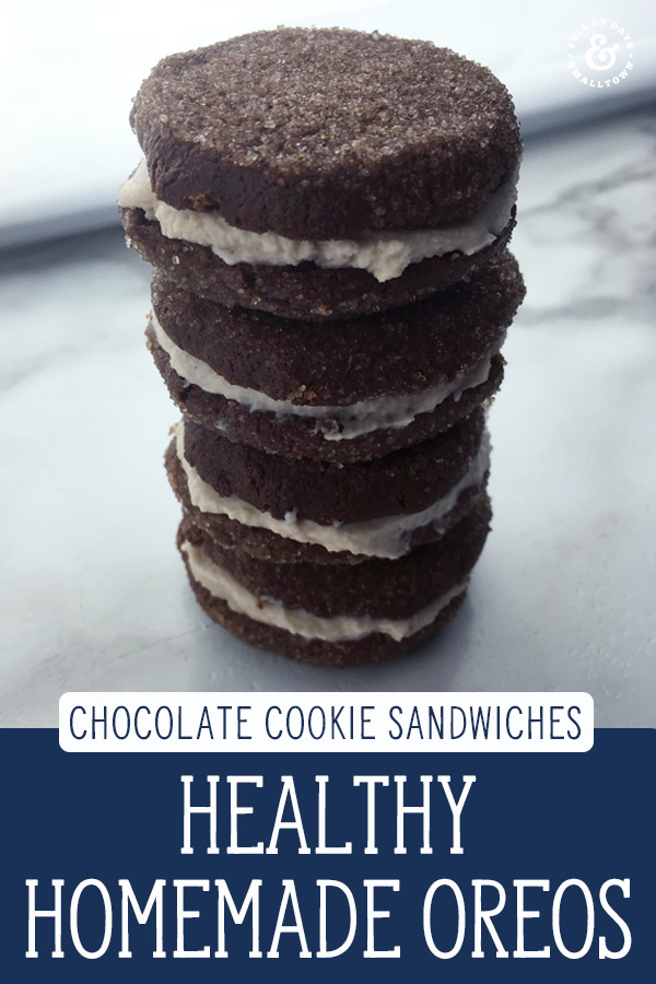 Homemade Oreos Healthy Chocolate Sandwich Cookies Full of Days